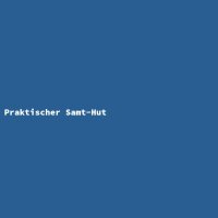 Praktischer Samt-Hut
