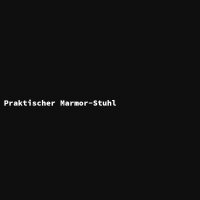 Praktischer Marmor-Stuhl