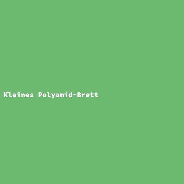 Kleines Polyamid-Brett